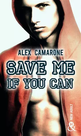 Couverture du produit · Save Me if You Can: un roman New Adult inédit à découvrir à prix mini !