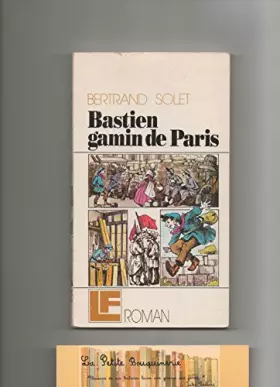 Couverture du produit · Bastien, gamin de Paris