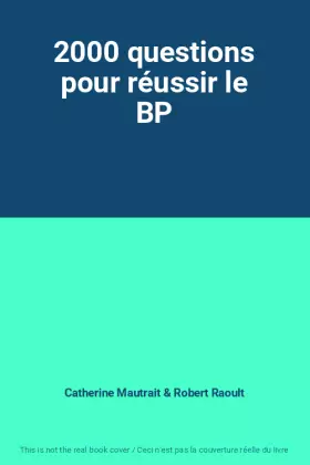 Couverture du produit · 2000 questions pour réussir le BP