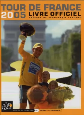 Couverture du produit · L'Equipe : Le livre officiel du Tour de France 2005