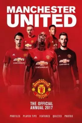 Couverture du produit · The Official Manchester United Annual 2017
