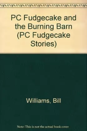 Couverture du produit · PC Fudgecake and the Burning Barn