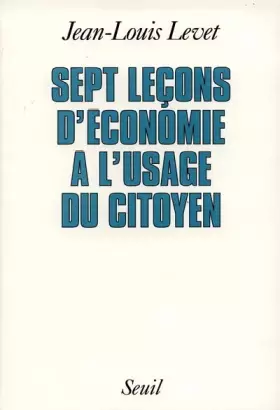 Couverture du produit · Sept Leçons d'économie à l'usage du citoyen