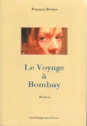 Couverture du produit · Le voyage à Bombay