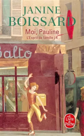 Couverture du produit · L'Esprit de famille, tome 4 : Moi, Pauline
