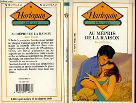 Couverture du produit · Au mépris de la raison (Harlequin)