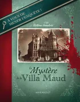 Couverture du produit · Le mystère de la villa Maud