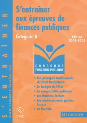 Couverture du produit · S'entraîner aux épreuves de finances publiques : Catégorie A