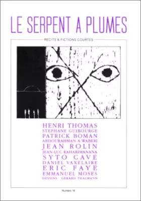 Couverture du produit · Le Serpent à plumes, récits et fictions courtes, numéro 16