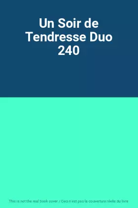 Couverture du produit · Un Soir de Tendresse Duo 240
