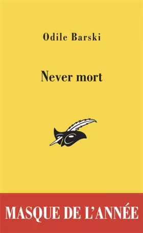 Couverture du produit · Never mort: Prix du Masque de l'année 2011