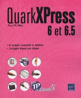 Couverture du produit · QuarkXPress 6 et 6.5 pour PC/Mac