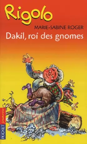 Couverture du produit · Dakil, roi des gnomes