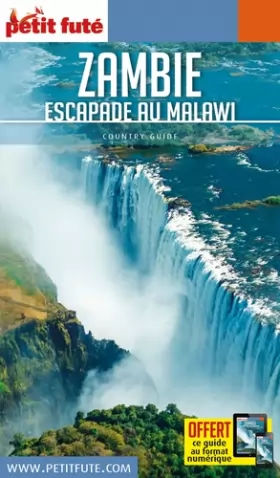 Couverture du produit · Guide Zambie - Malawi 2017 Petit Futé