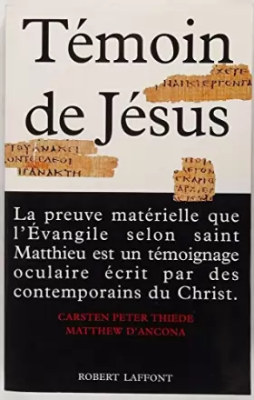 Couverture du produit · Témoin de Jésus : Le papyrus d'Oxford et l'origine des Évangiles