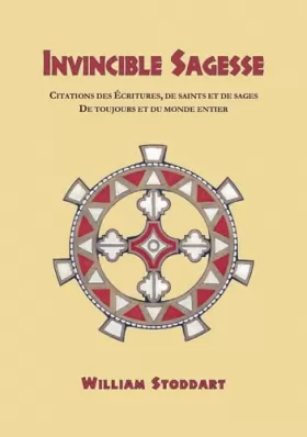 Couverture du produit · Invincible Sagesse : Citations des Ecritures, de saints et de sages, de toujours et du monde entier