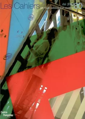 Couverture du produit · Les cahiers du musée national d'art moderne, numéro 80