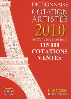Couverture du produit · Dictionnaire Cotation des artistes 2010