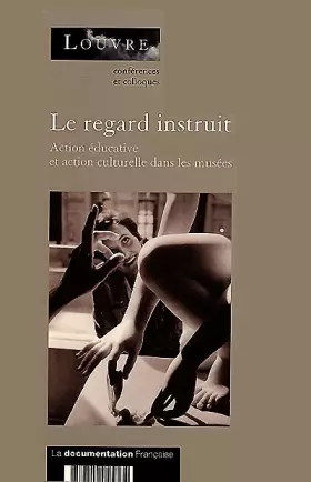 Couverture du produit · Le Regard instruit les actions d'éducation culturelle