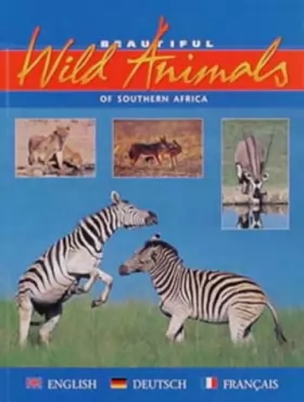 Couverture du produit · Beautiful Wild Animals of Southern Africa: An Illustrated Traveller's Companion