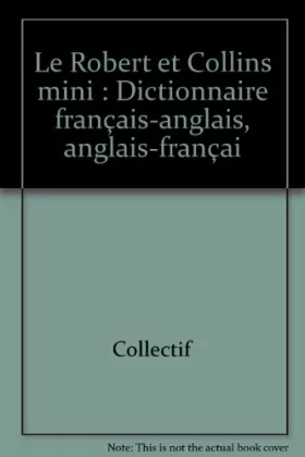 Couverture du produit · Le Robert et Collins mini : Dictionnaire français-anglais, anglais-françai