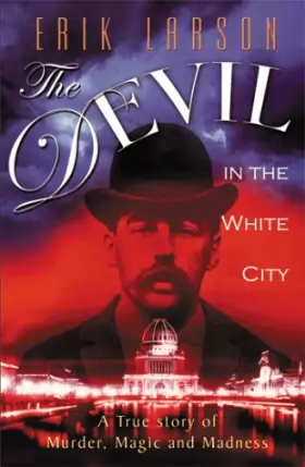 Couverture du produit · The Devil In The White City