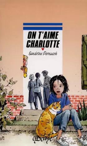 Couverture du produit · On t'aime, Charlotte