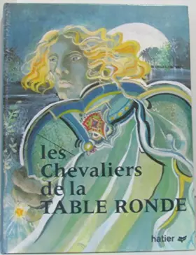 Couverture du produit · Les chevaliers de la table ronde