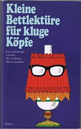 Couverture du produit · Kleine Bettlektüre für kluge Köpfe