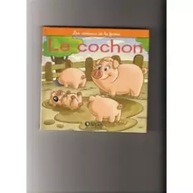 Couverture du produit · Le cochon la truie et le porcelet