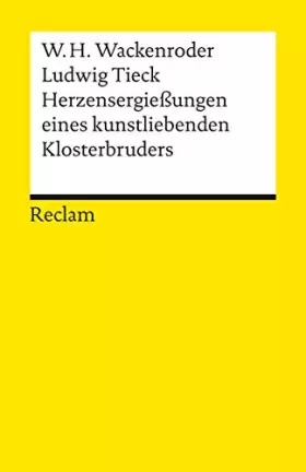 Couverture du produit · Herzensergiessungen Eines Kunstliebenden Klosterbruders