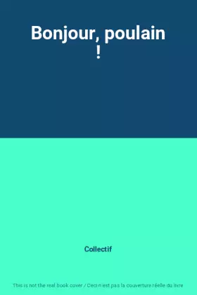 Couverture du produit · Bonjour, poulain !