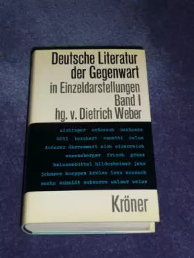 Couverture du produit · Deutsche Literatur der Gegenwart in Einzeldarstellungen (Kröners Taschenausgabe)