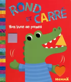 Couverture du produit · Rond et carré - Mon livre de formes