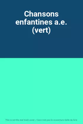 Couverture du produit · Chansons enfantines a.e. (vert)