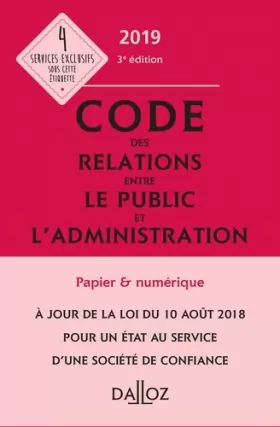 Couverture du produit · Code des relations entre le public et l'administration 2019, annoté et commenté - 3e éd.