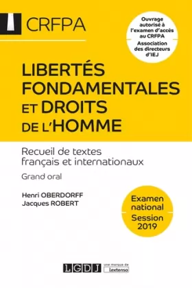 Couverture du produit · Libertés fondamentales et droits de l'homme - CRFPA - Examen national Session 2019: Recueil de textes français et internationau
