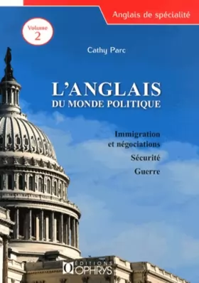Couverture du produit · L'anglais du monde politique: Immigration et négociations, sécurité, guerre