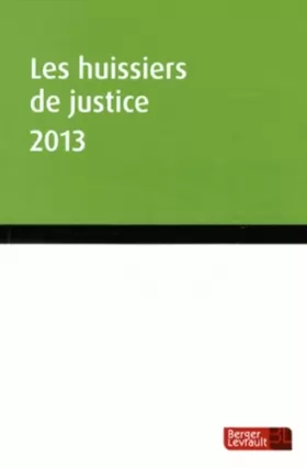 Couverture du produit · HUISSIERS DE JUSTICE 2013