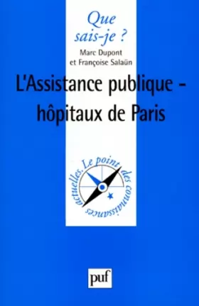 Couverture du produit · L'Assistance Publique : Hôpitaux de Paris