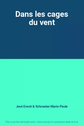 Couverture du produit · Dans les cages du vent