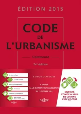 Couverture du produit · Code de l'urbanisme 2015, commenté - 24e éd.