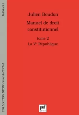 Couverture du produit · Manuel de droit constitutionnel Tome 2
