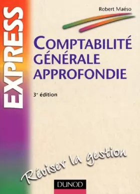 Couverture du produit · Comptabilité générale approfondie. 3ème édition