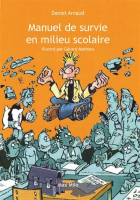 Couverture du produit · Manuel de survie en milieu scolaire
