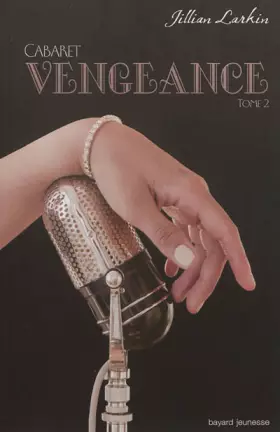 Couverture du produit · VENGEANCE -CABARET- T2
