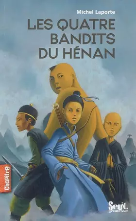 Couverture du produit · Les quatre bandits du Hénan