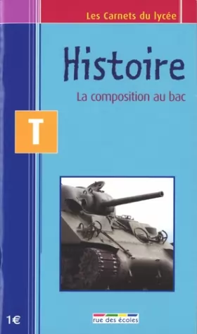 Couverture du produit · Histoire Tle: La composition au bac