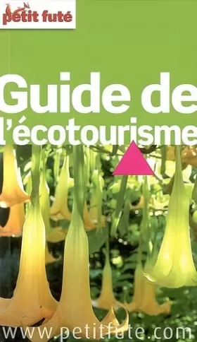 Couverture du produit · Petit Futé Guide de l'écotourisme