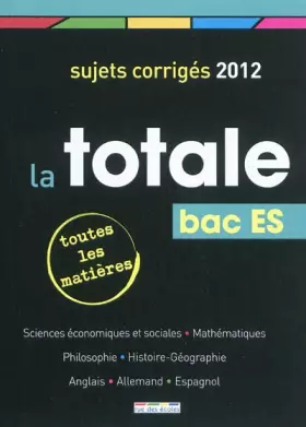 Couverture du produit · La totale bac ES 2012
